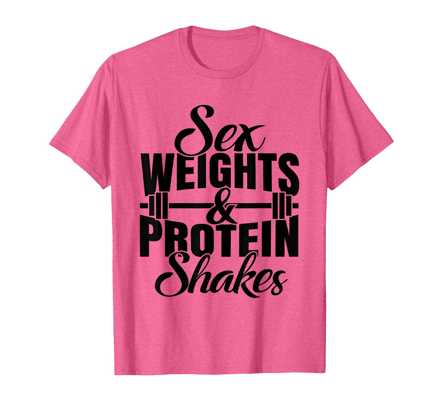 Weights And Protein Shakes T-Shirt