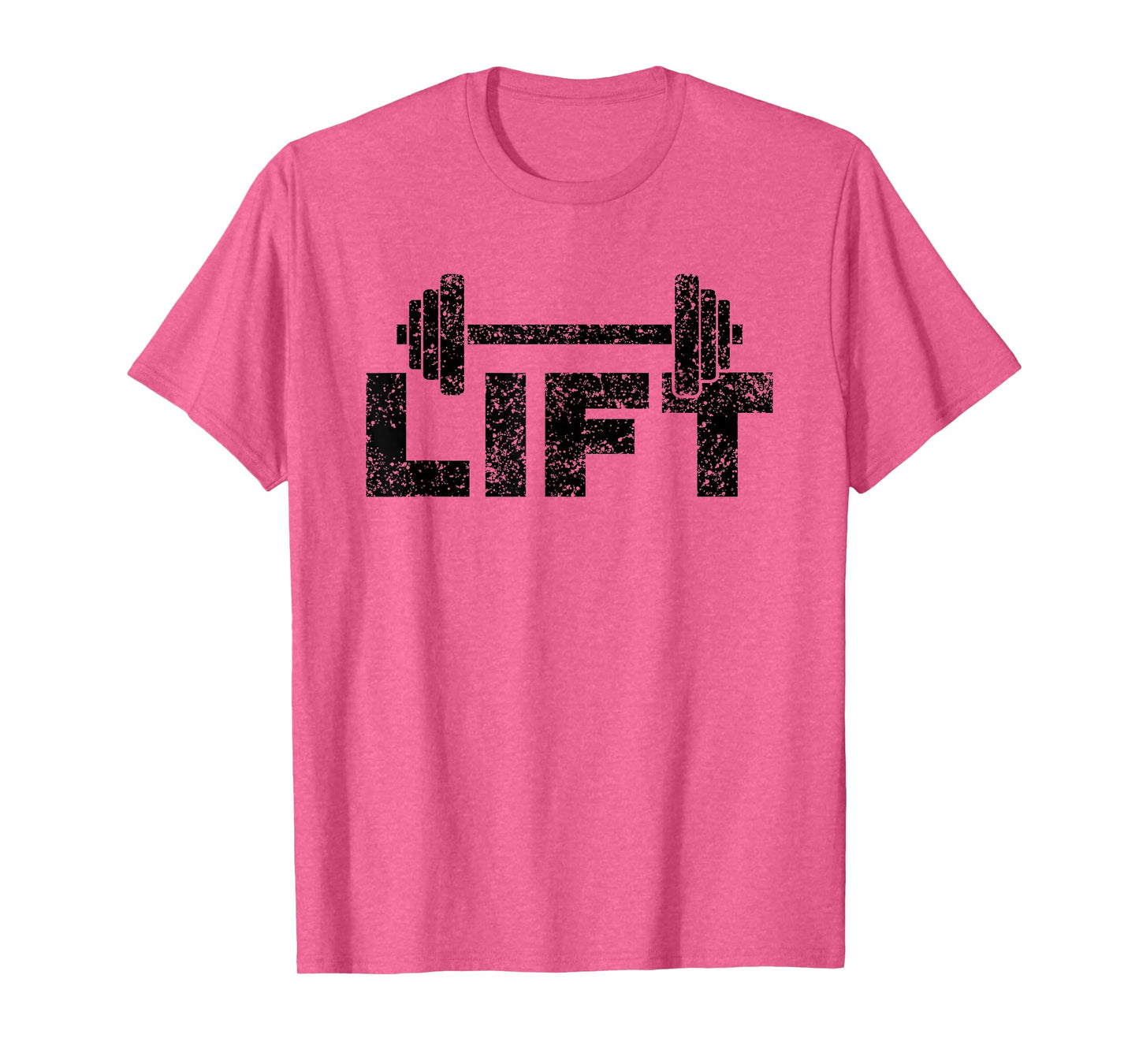 Lift Workout Lifting Weightlifting Gym T-Shirt