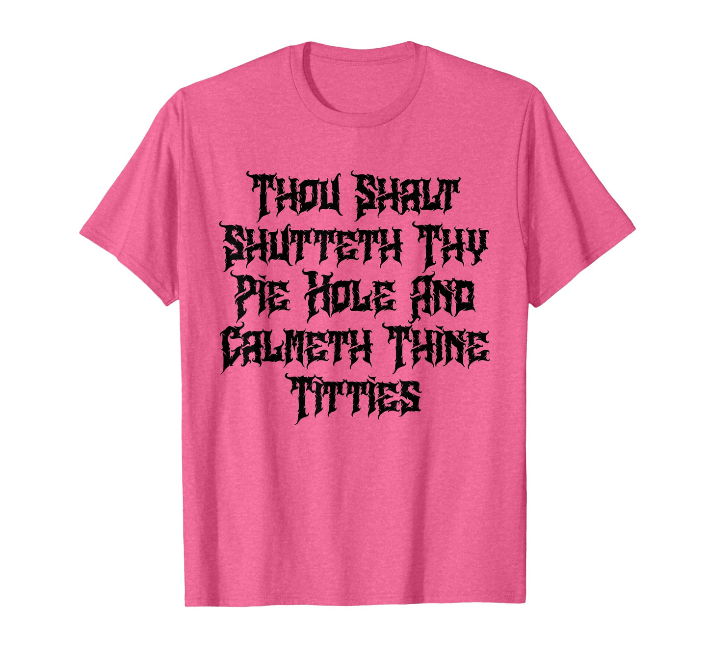 Thou Shalt Shutteth Thy Pie Hole Sarcastic Pagan Wiccan T-Shirt