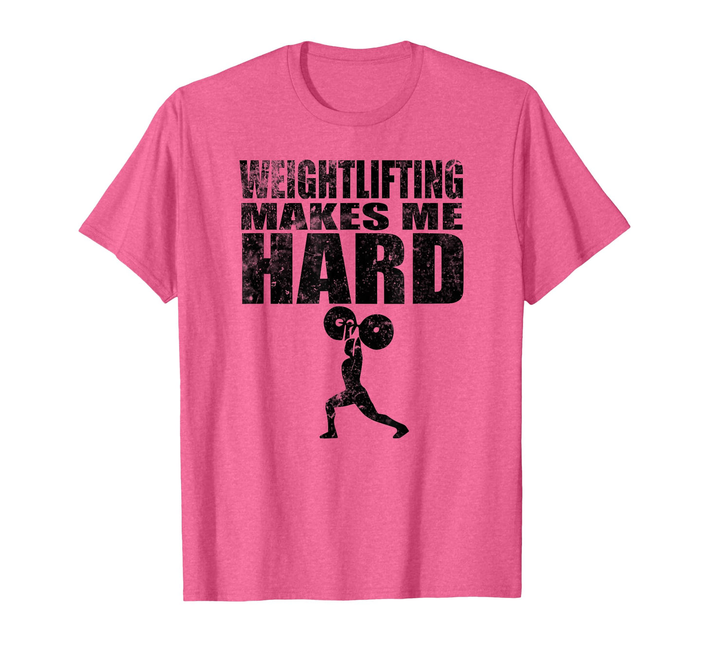 Weightlifting Makes Me Hard funny fitness T-Shirt