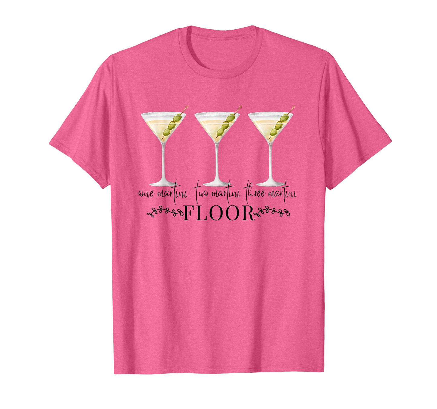 One Martini Two Martini Three Martini Floor Drinking Vintage T-Shirt