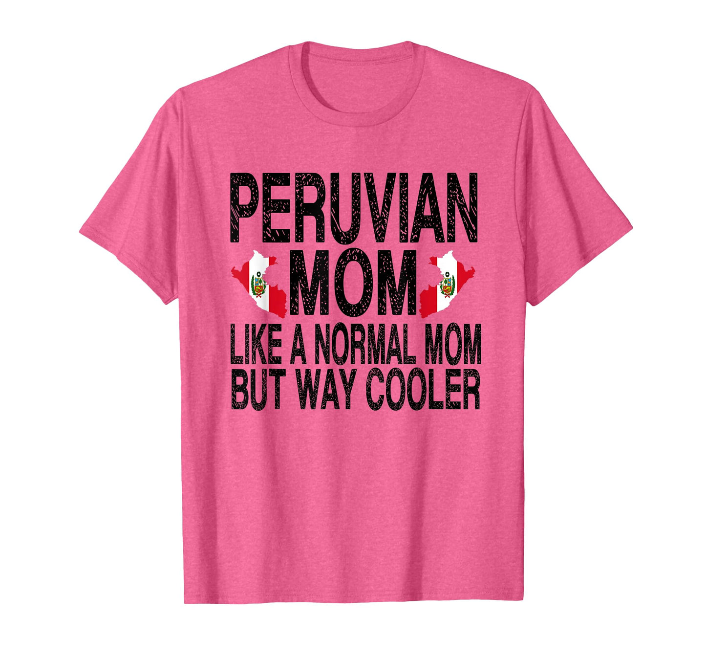Peruvian Mom - Peruvian Mother's Day T-Shirt