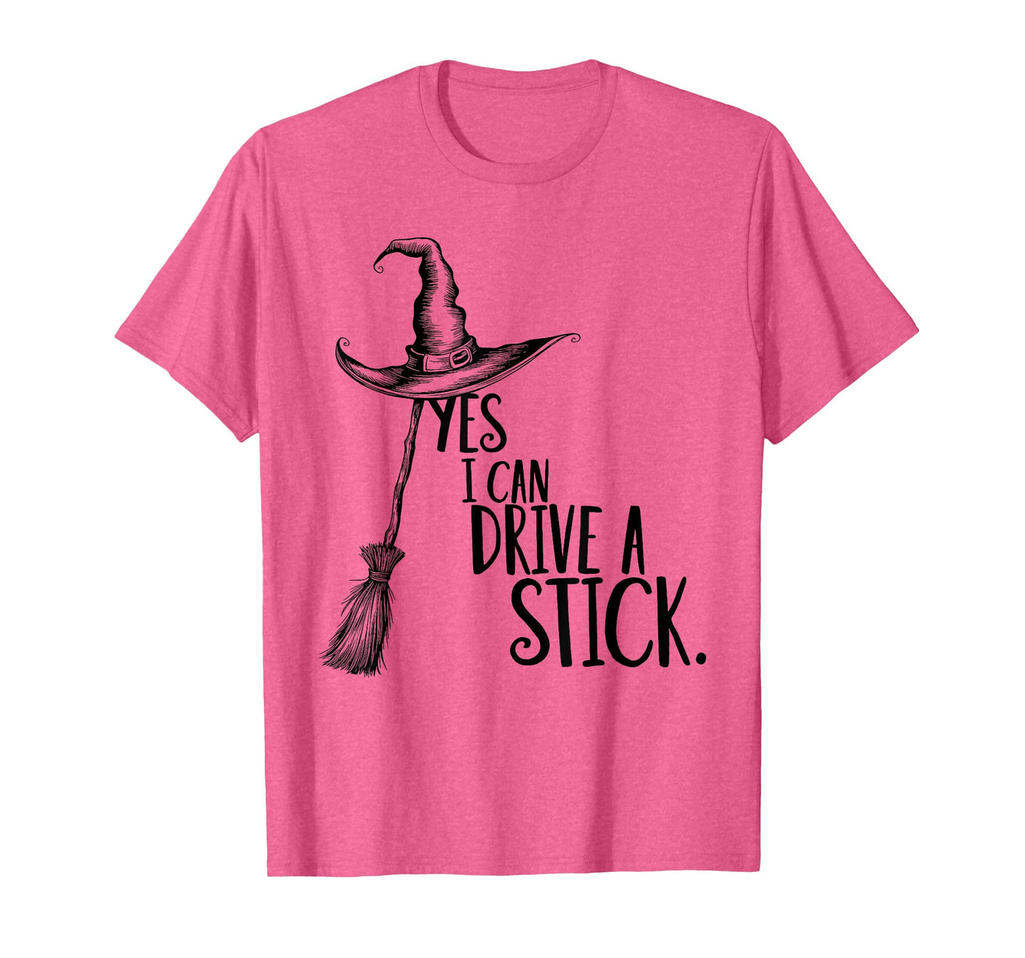Yes I Can Drive A Stick Spooky Witch Women Halloween Costume T-Shirt