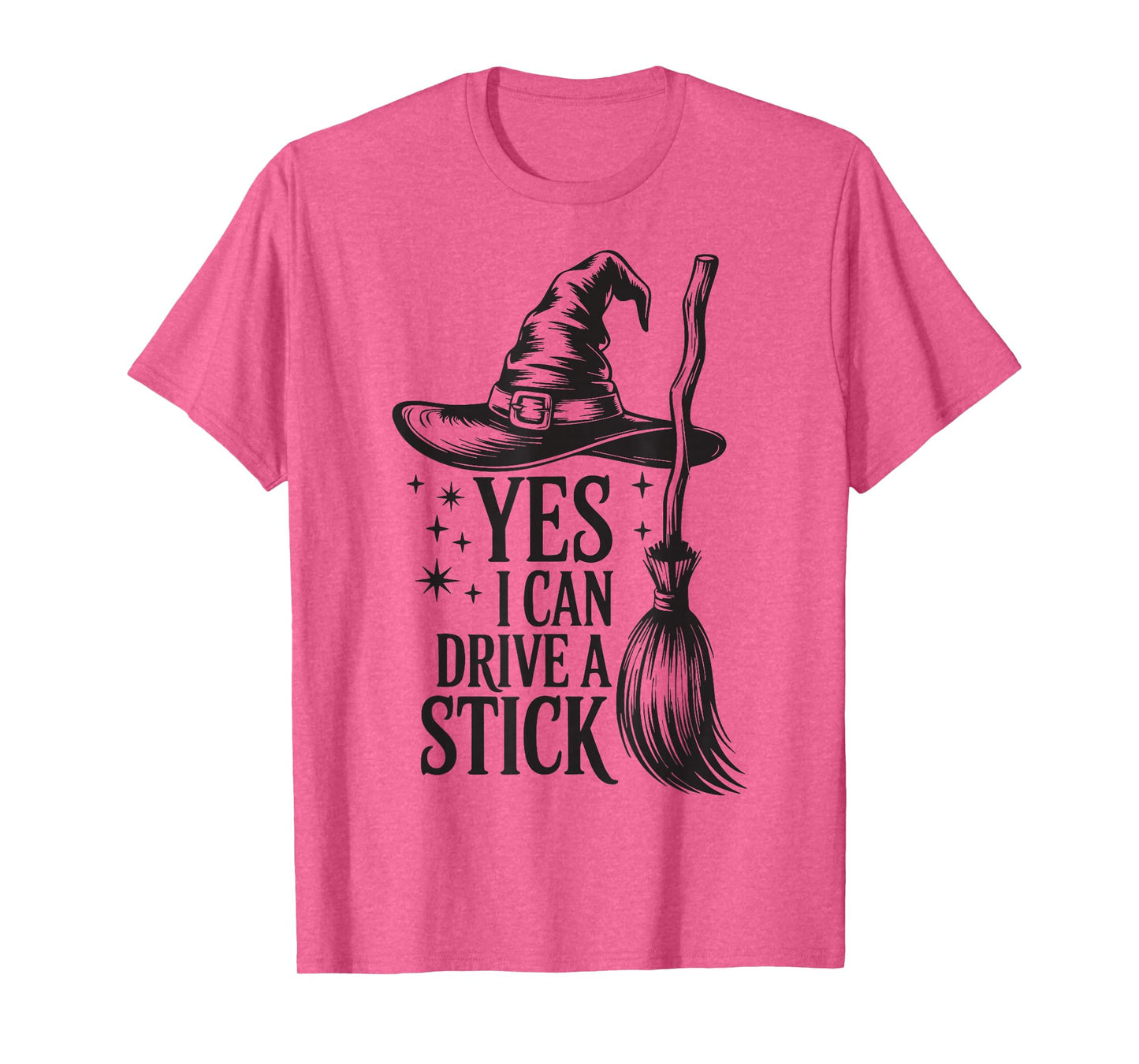 Yes I Can Drive A Stick Funny Halloween Spooky Witch Mom T-Shirt