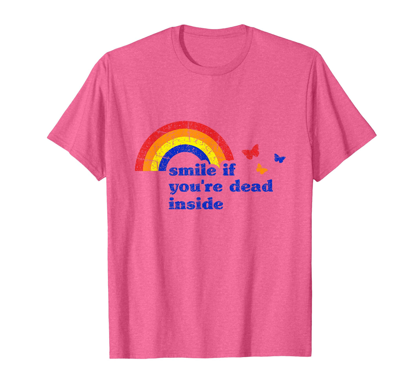 "Smile if You're Dead Inside" Rainbow Vintage Dark Humor T-Shirt