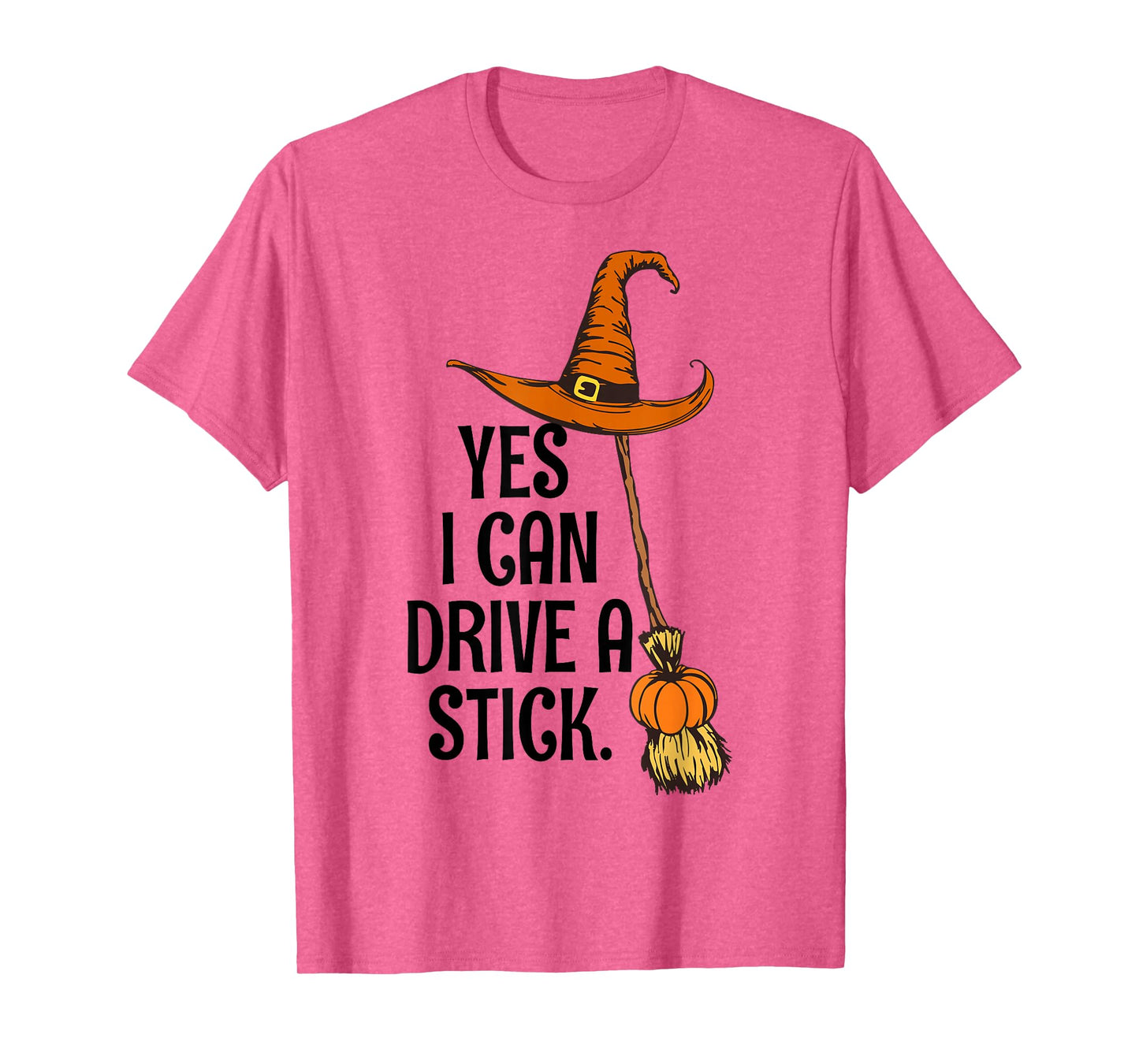 Yes I Can Drive A Stick Funny Halloween Spooky Witch Mom T-Shirt