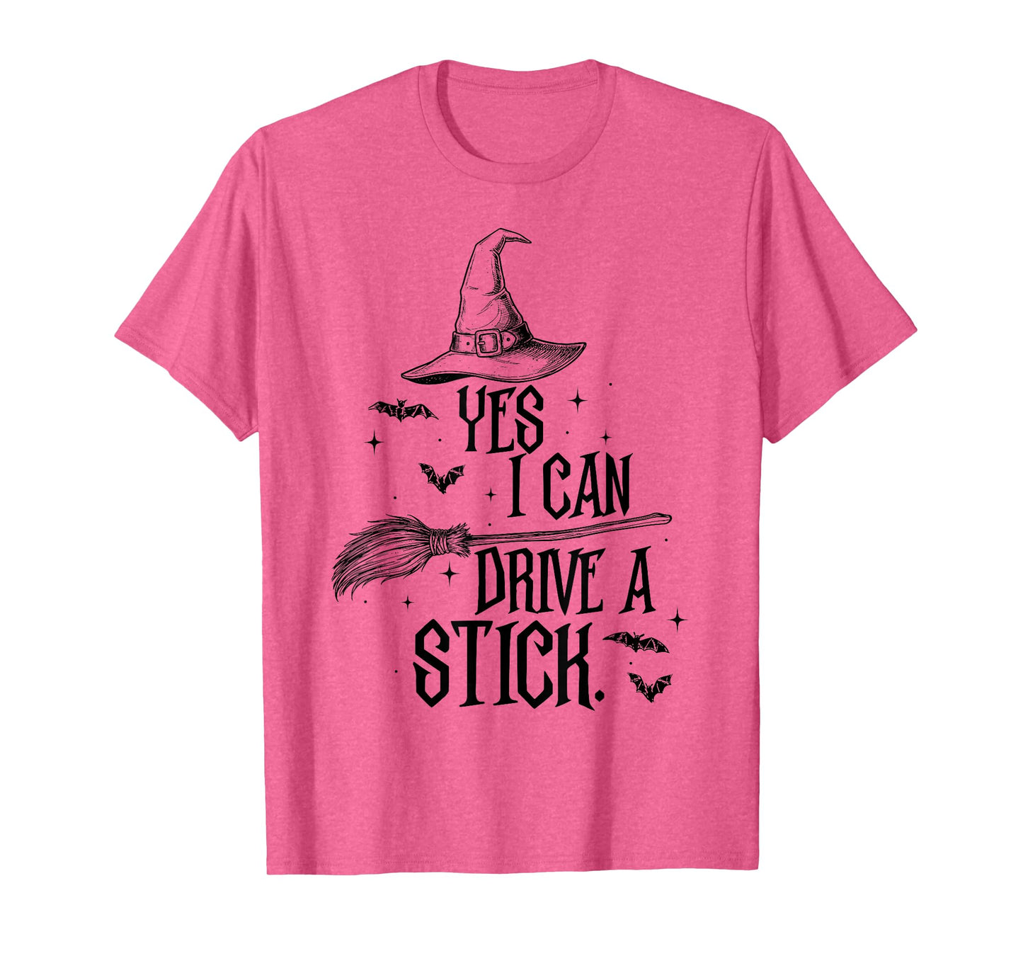 Yes I Can Drive A Stick Funny Witch Halloween T-Shirt