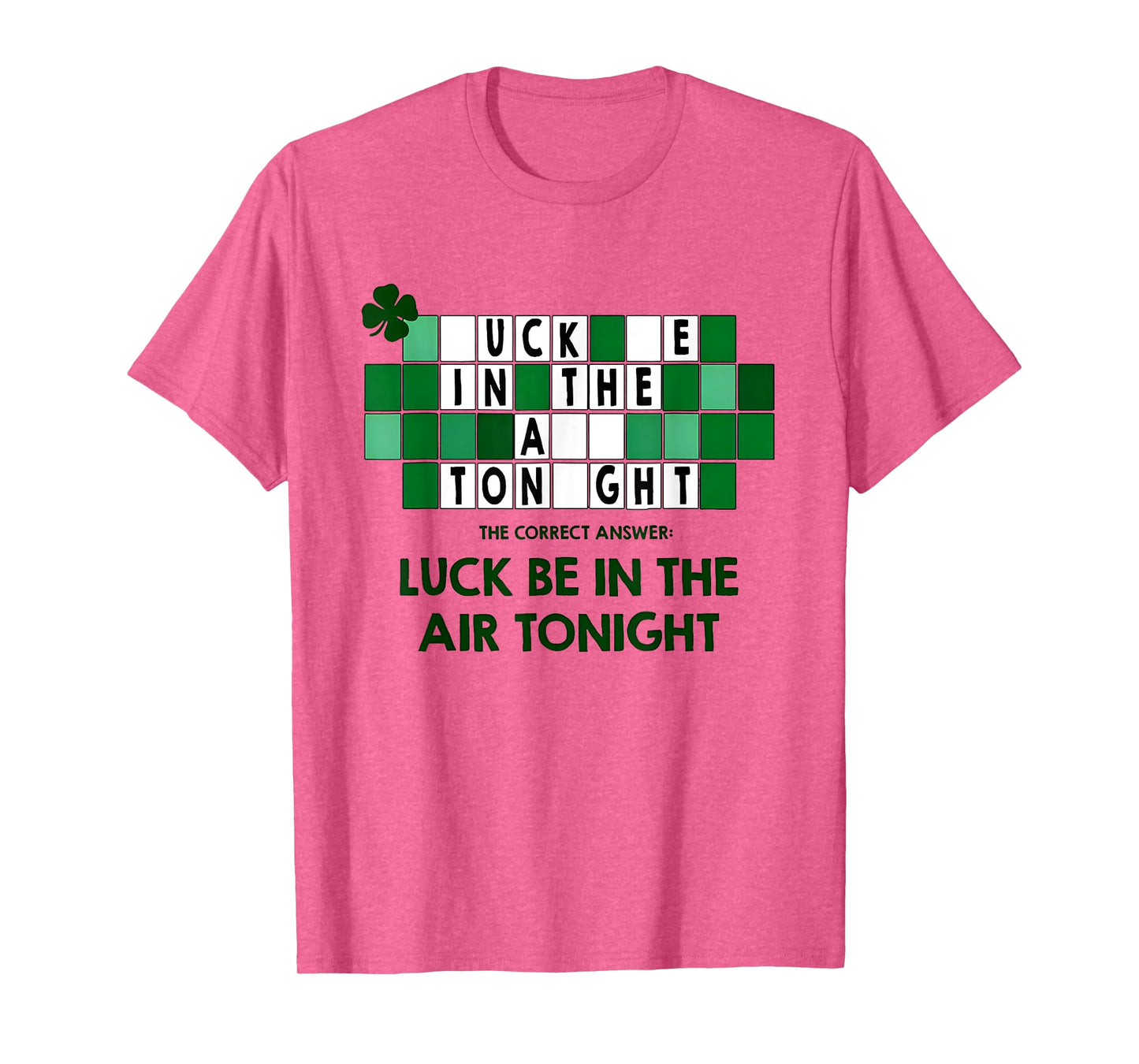 Luck Be In The Air Tonight Funny Puzzle Meme Funny T-Shirt
