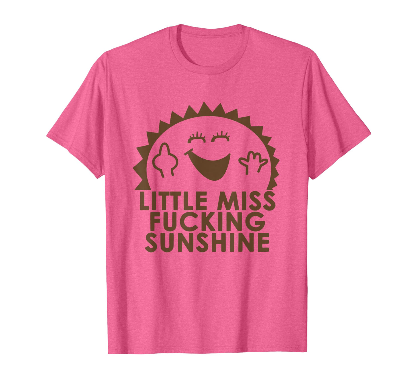 Funny Little Miss Fucking Sunshine T-Shirt