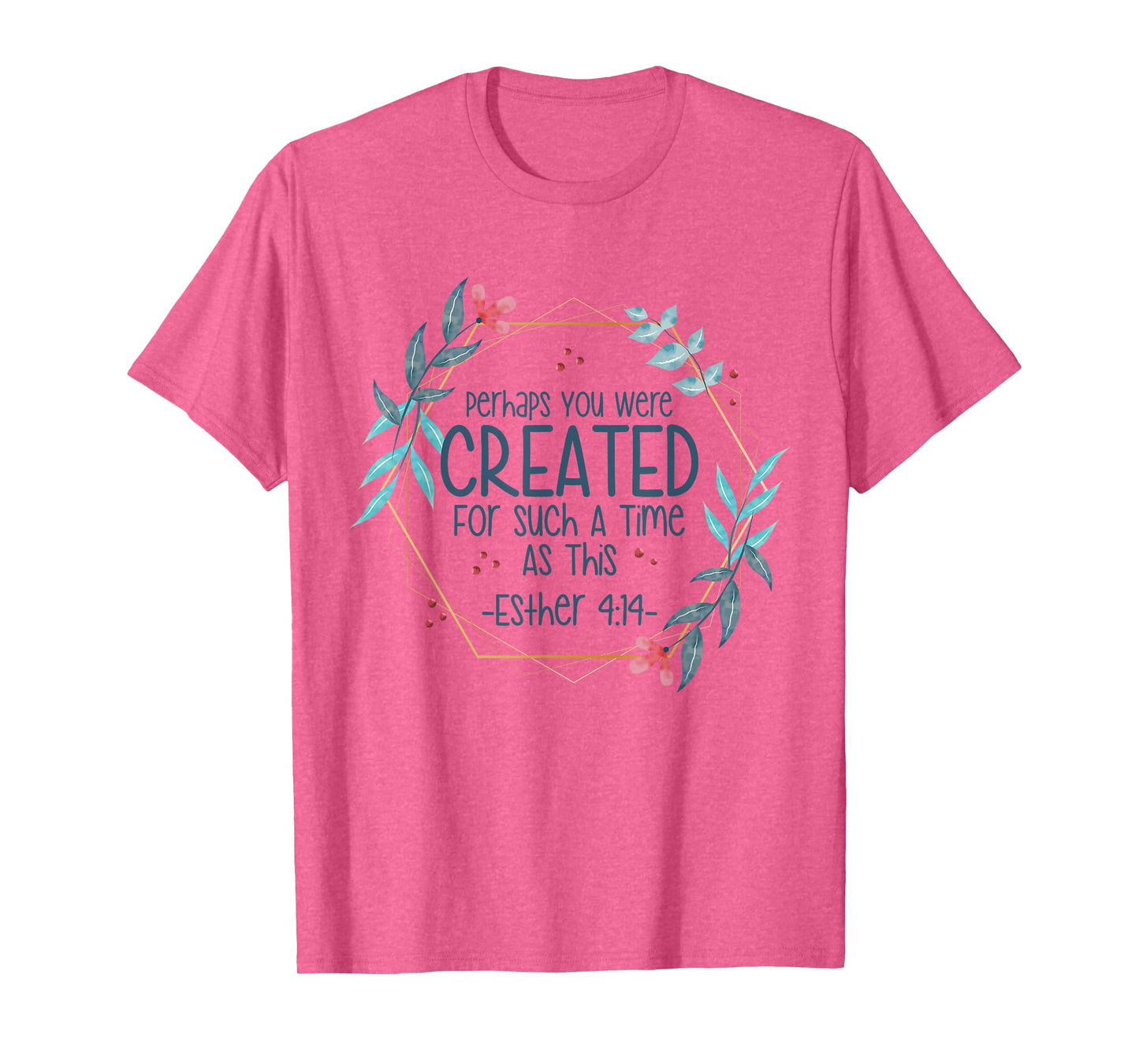 Christian Religious Esther 4 14 T-Shirt