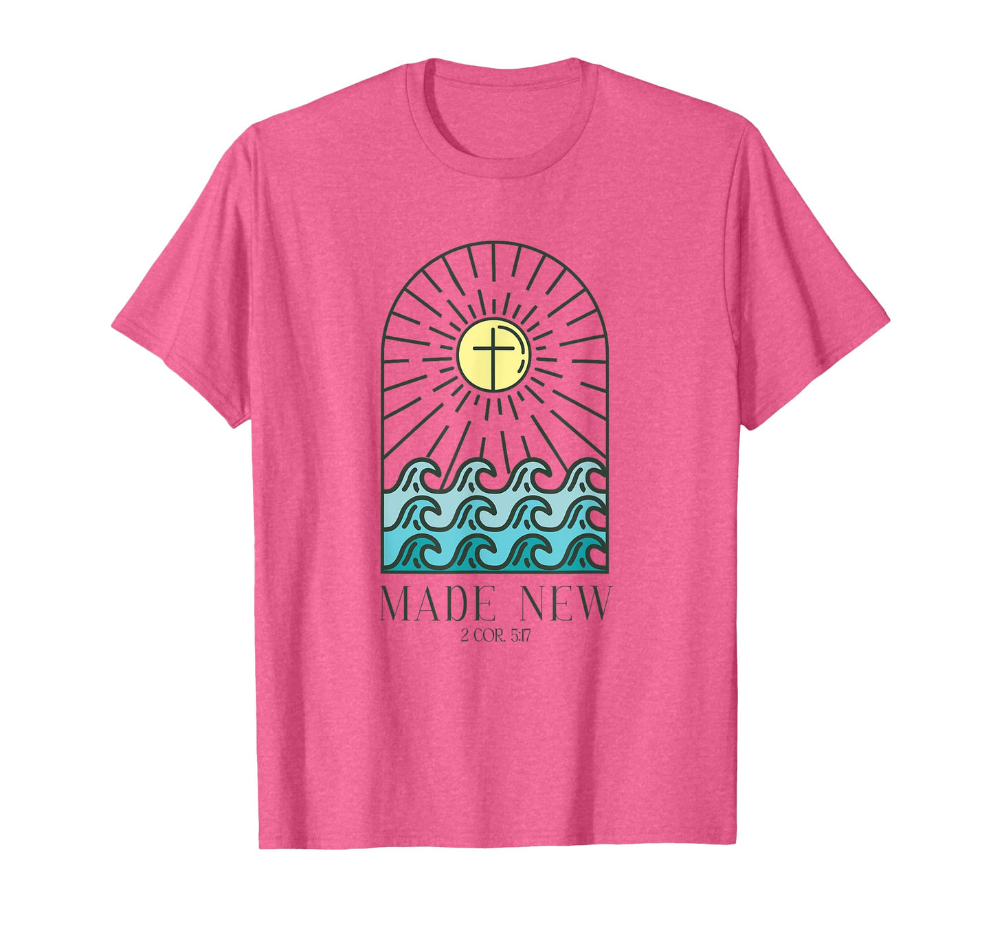 MADE NEW BAPTISM T-Shirt