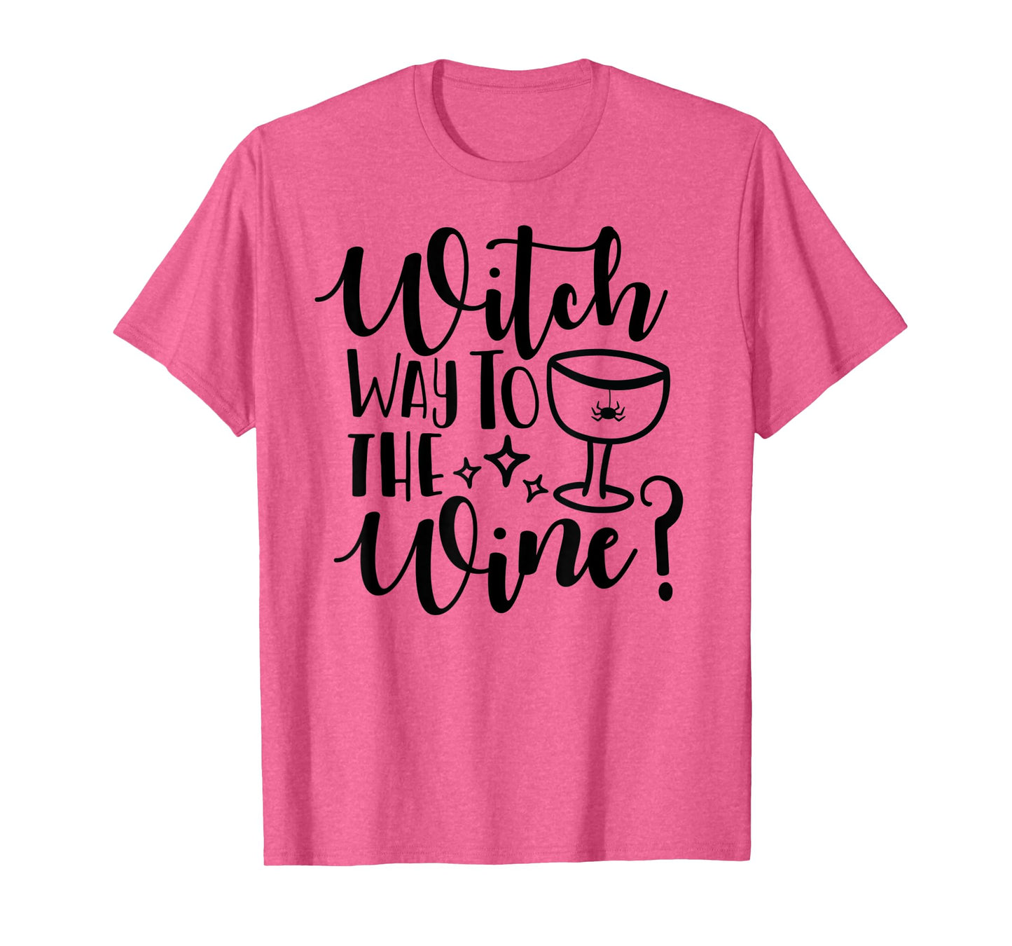 Witch Way to the Wine? Funny Teacher Mom Pun T-Shirt for Men Women