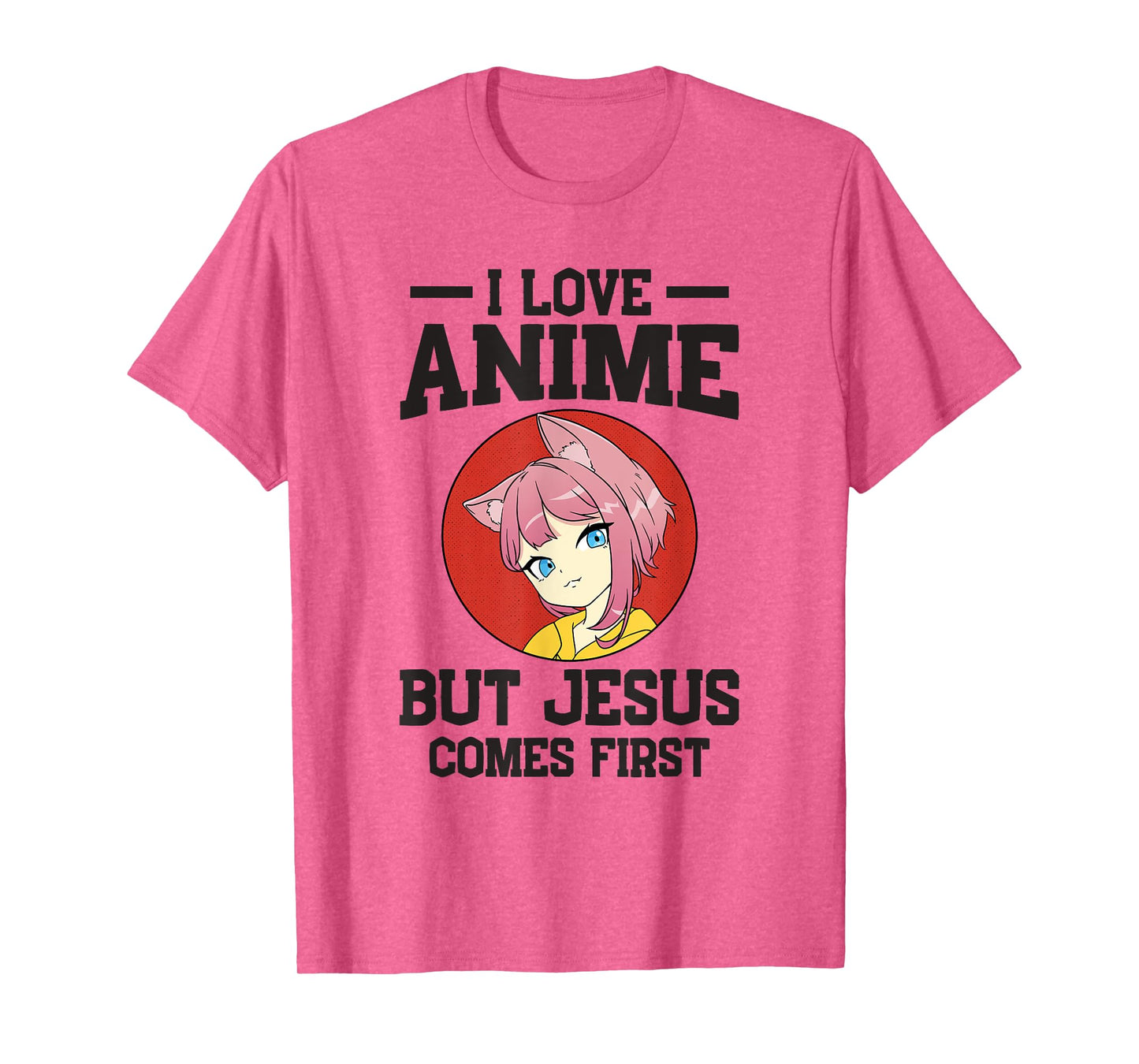I Love Anime but Jesus comes First T-Shirt