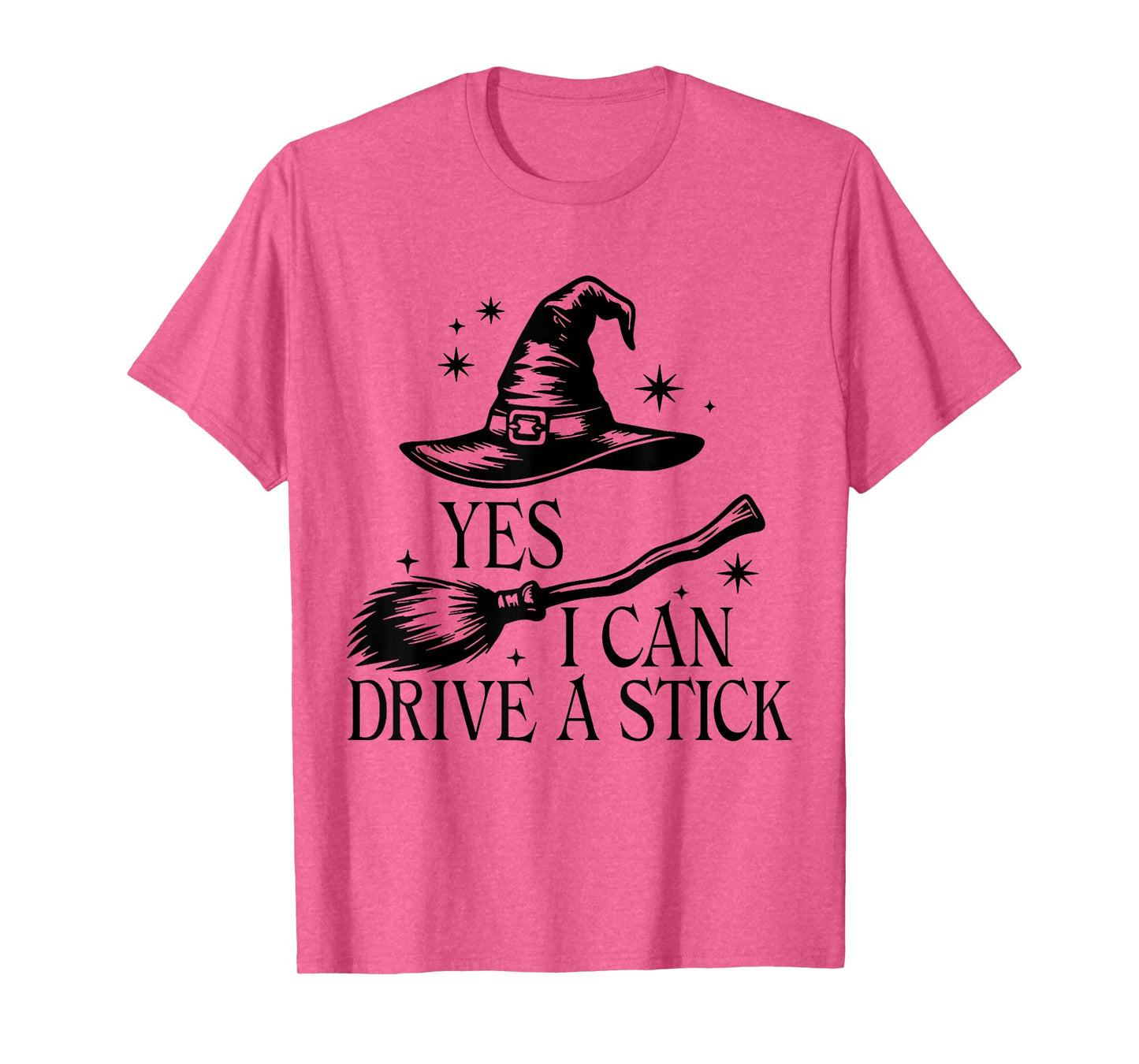 Yes I Can Drive Vintage A Stick Spooky Witch Halloween Quote T-Shirt