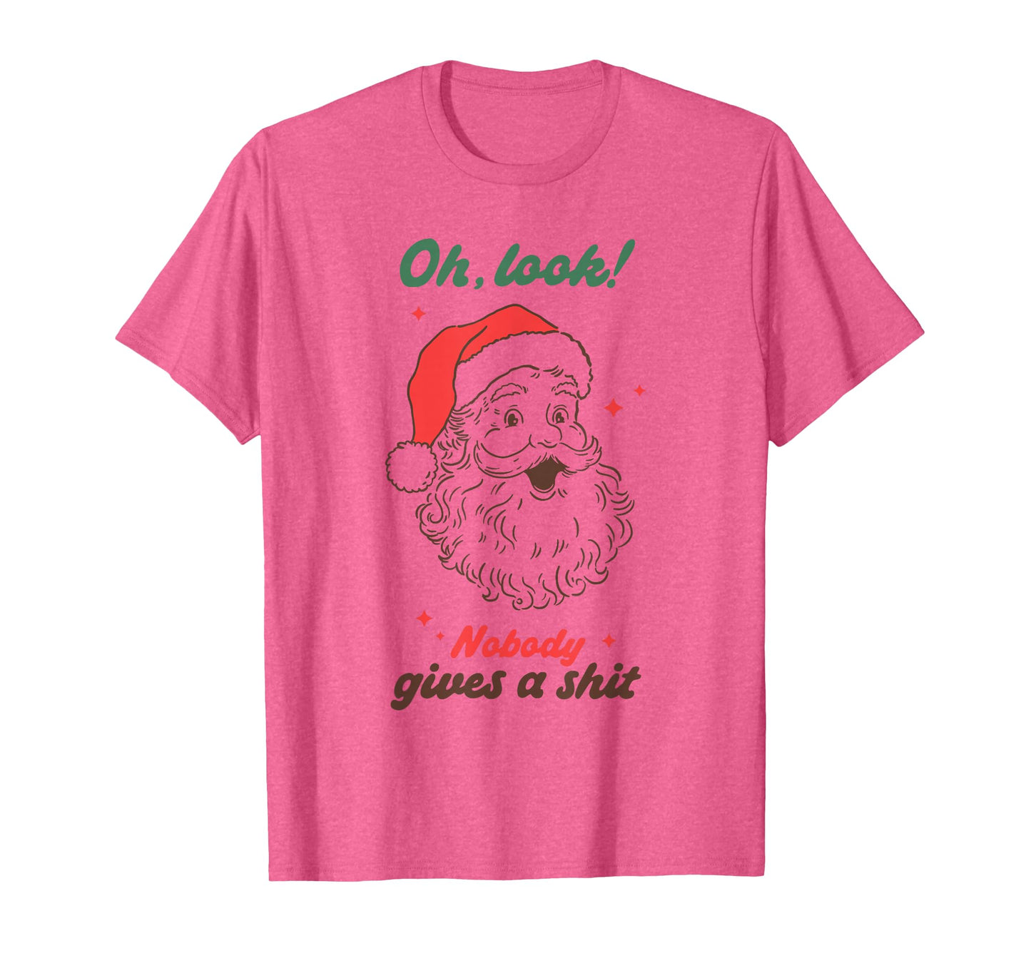 Funny Santa Nobody Cares Christmas Humor Men Women Holiday T-Shirt