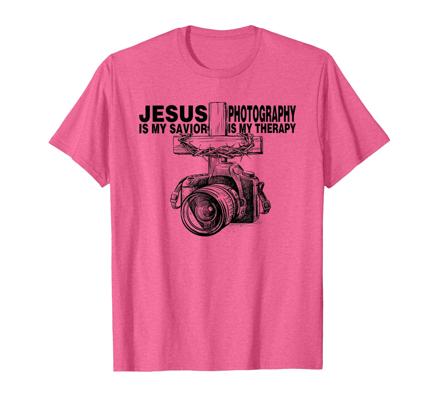 Jesus Is My Savior Photography Is My Therapy T-Shirt