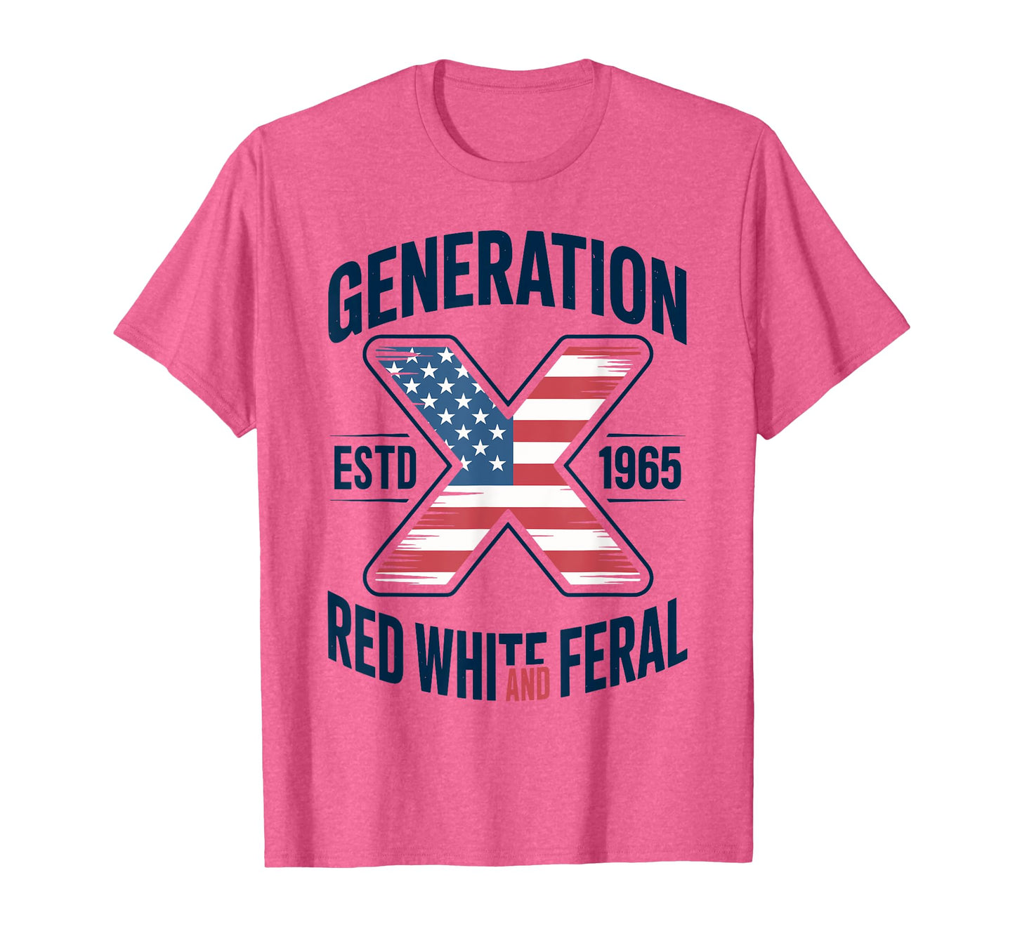 Generation X 1965 Red White and Feral American Flag Gen Xer T-Shirt