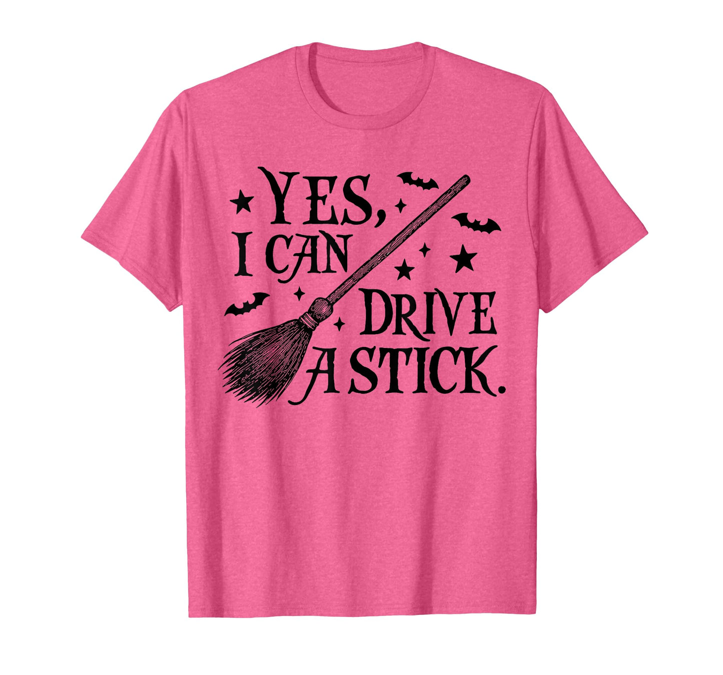 Yes I Can Drive A Stick Witch T-Shirt