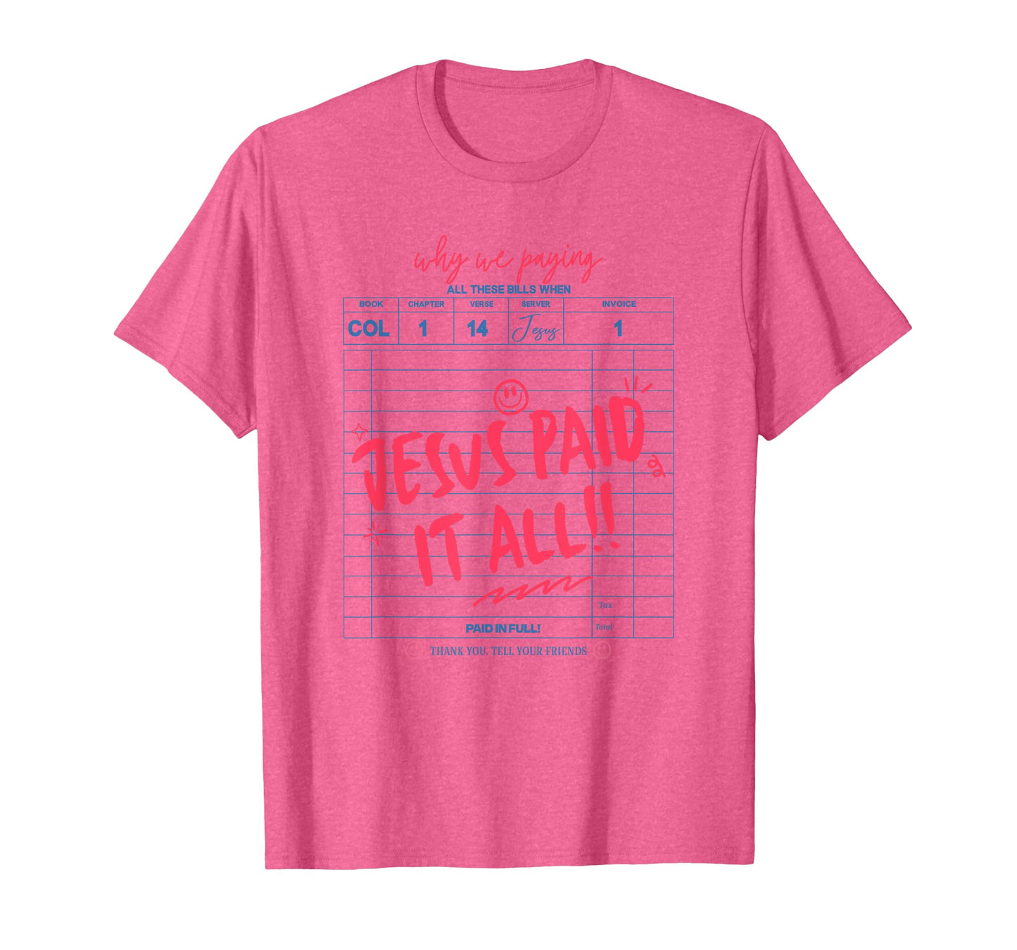 Jesus Paid It All, Guest Check Christian, Worry List T-Shirt