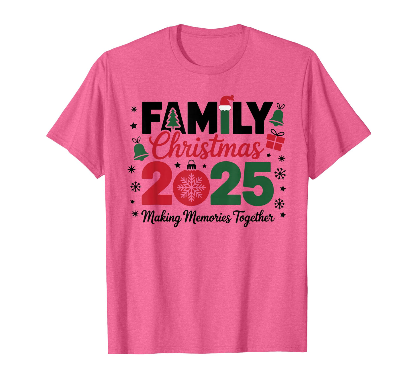 Family Christmas 2025 Making Memories Together Xmas Matching T-Shirt