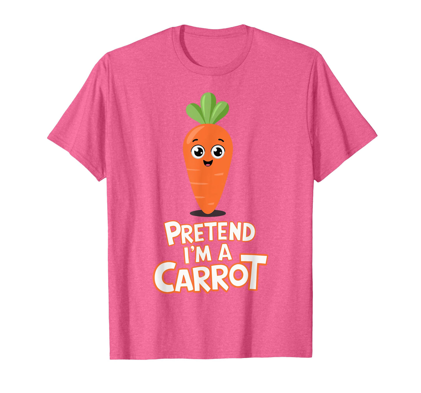Pretend I'm A Carrot T-Shirt