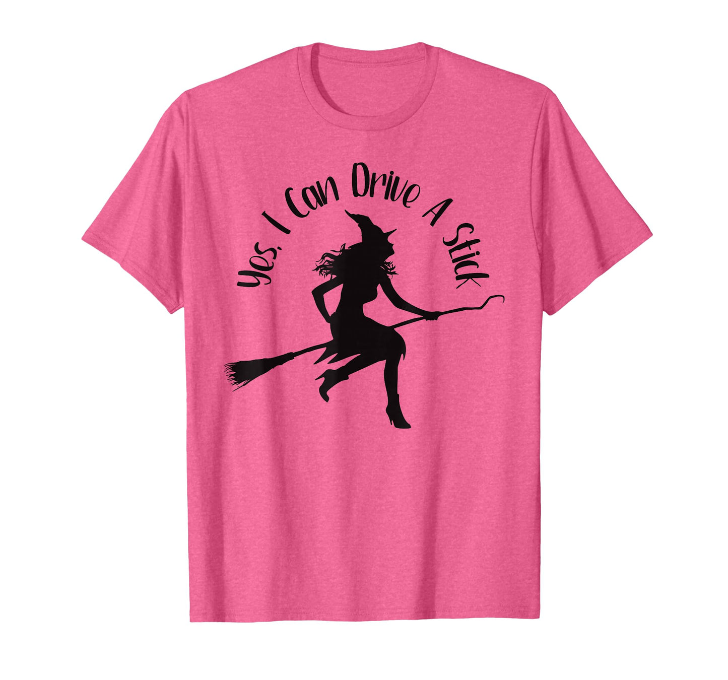 Yes I Can Drive A Stick Funny Halloween Spooky Witch T-Shirt
