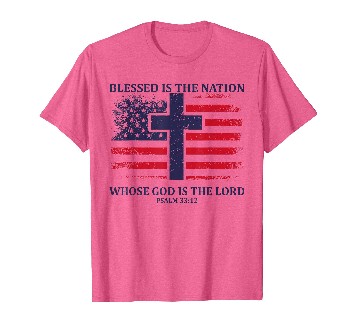 Blessed Is The Nation Whose God Is The Lord American Flag T-Shirt