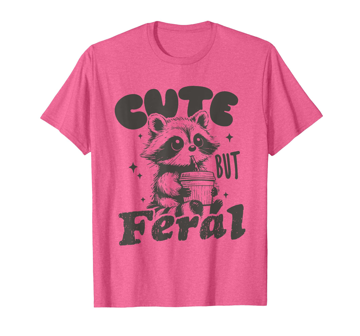Cute But Feral Funny Racoon Toddler Girls Kids T-Shirt