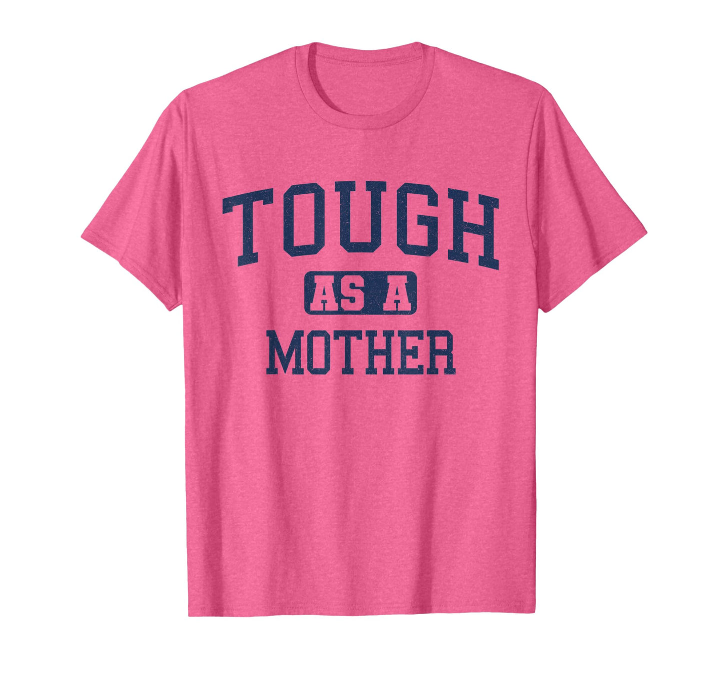 Womens Tough as a Mother Cute Workout Weightlifting Fitness T-Shirt