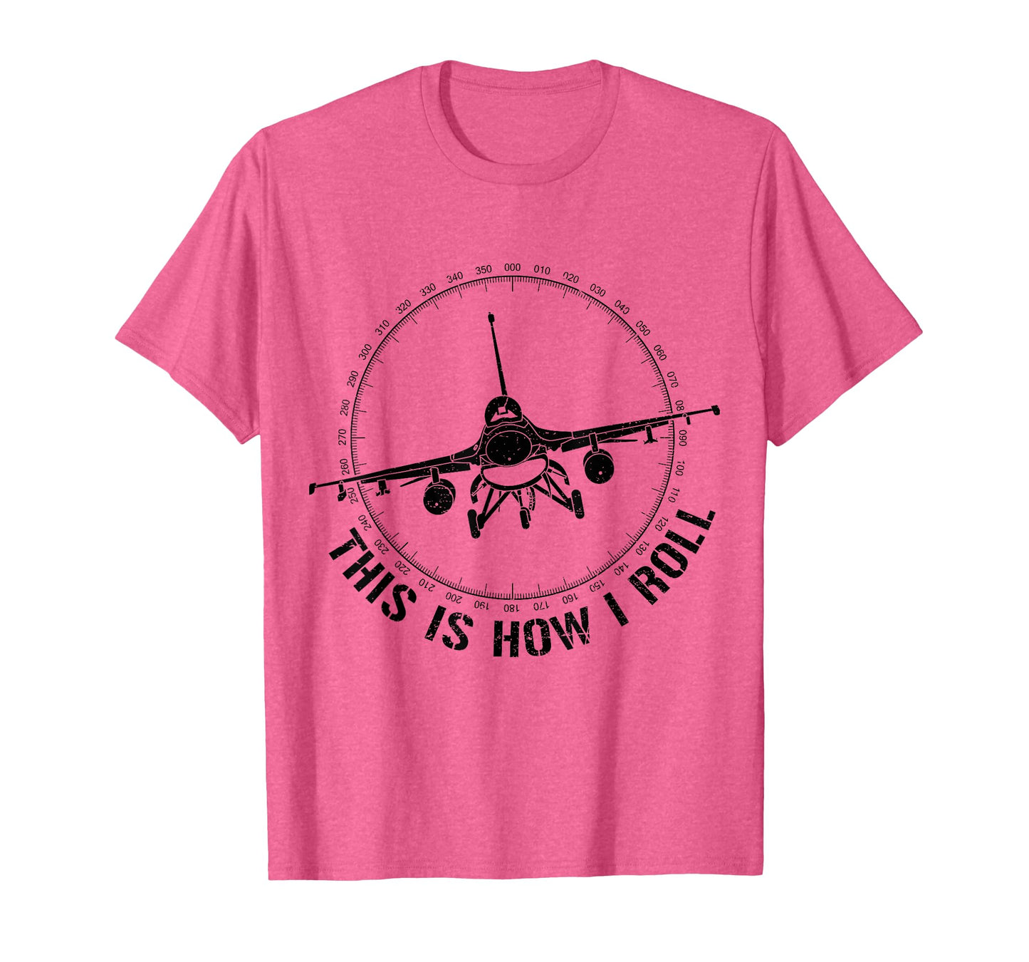 This Is How I Roll Funny F-16 Fighting Falcon Jet Fighter T-Shirt