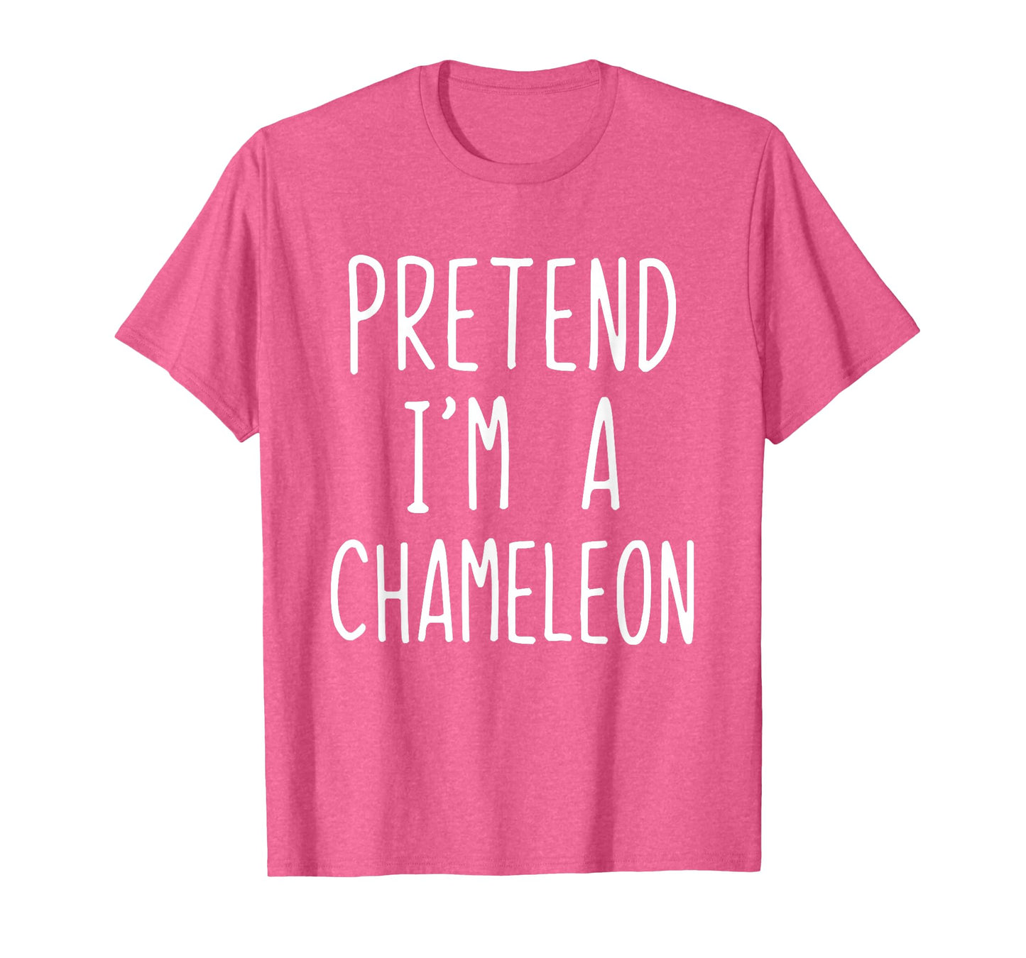 Pretend I'm A Chameleon Costume Halloween Lazy Adult Kids T-Shirt