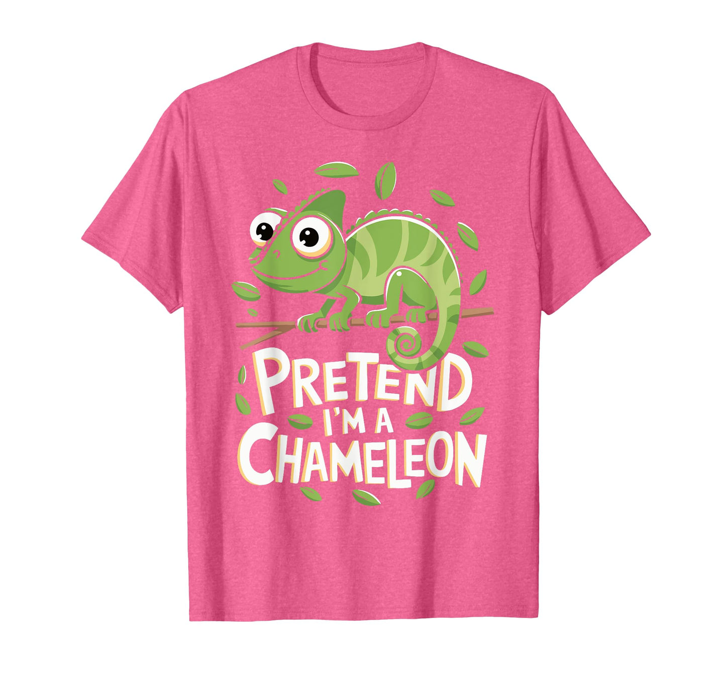 Pretend I'm A Chameleon T-Shirt