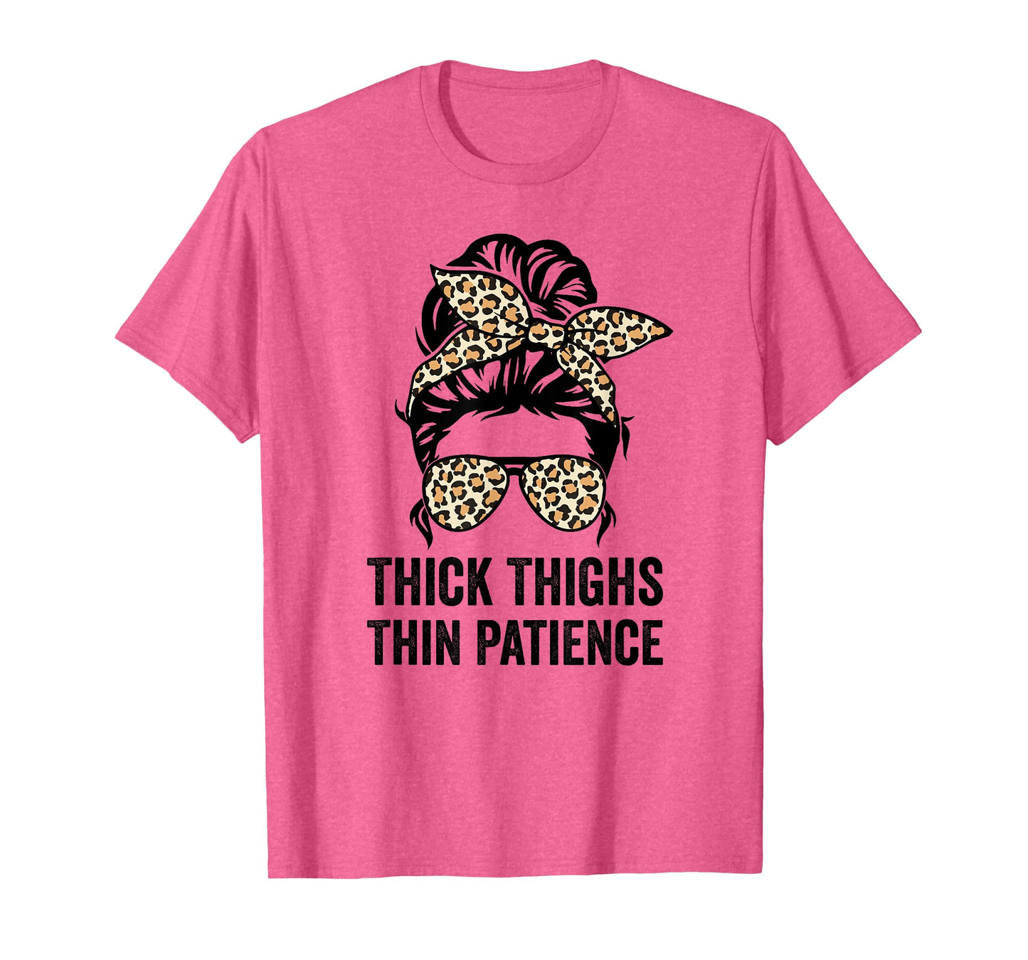 Thick Thighs Thin Patience, Fitness Workout Funny Womens Gym T-Shirt