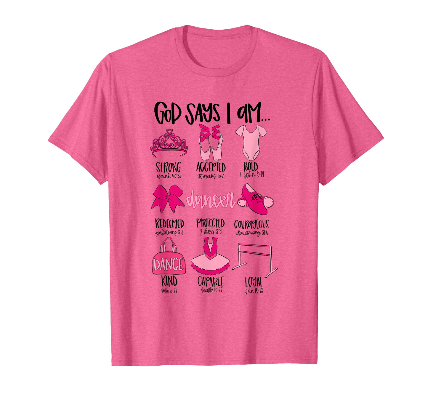 God Says I Am Ballet Christian Ballet Dancer Bible Religious T-Shirt