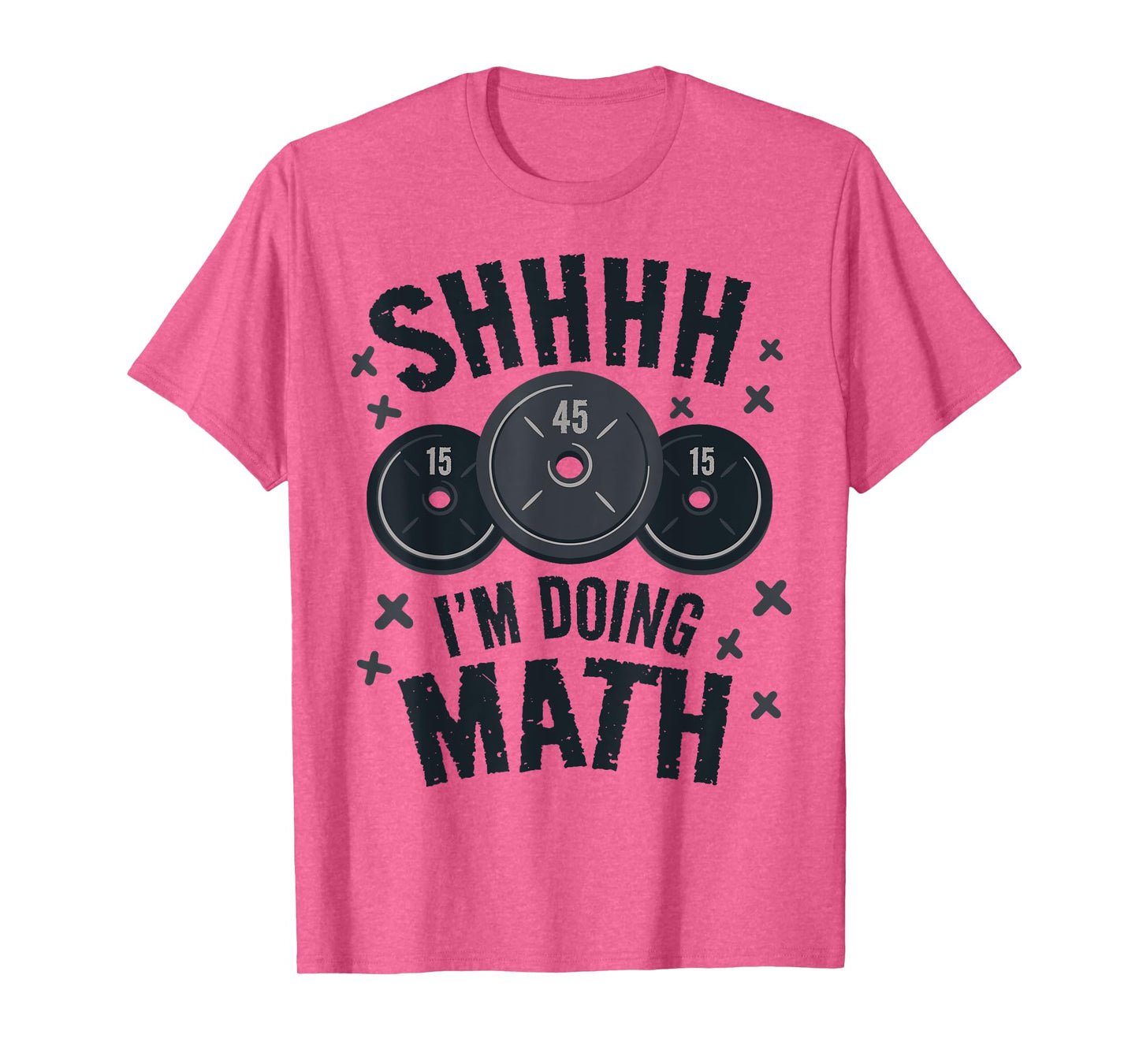 Shh I'm Doing Math Workout Shirt for Weightlifter Funny Gym T-Shirt