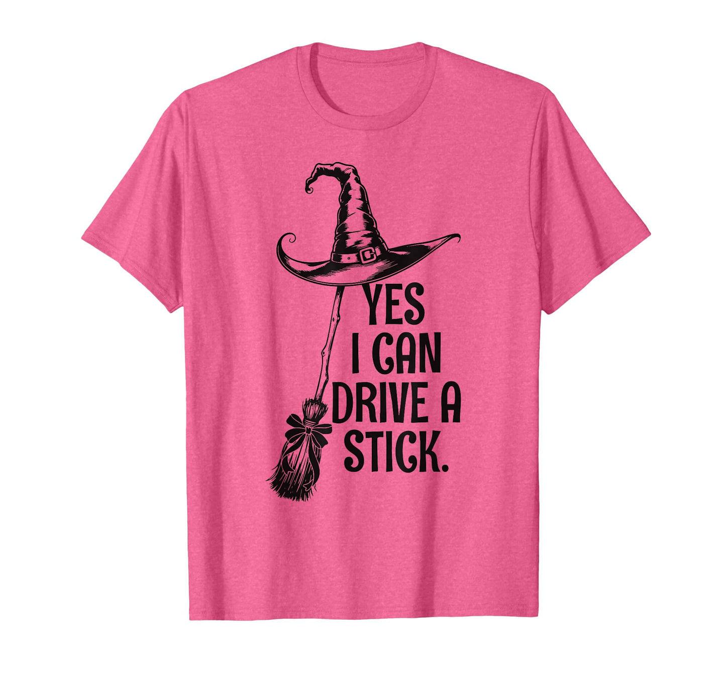 Yes I Can Drive A Stick Funny Halloween Spooky Witch T-Shirt