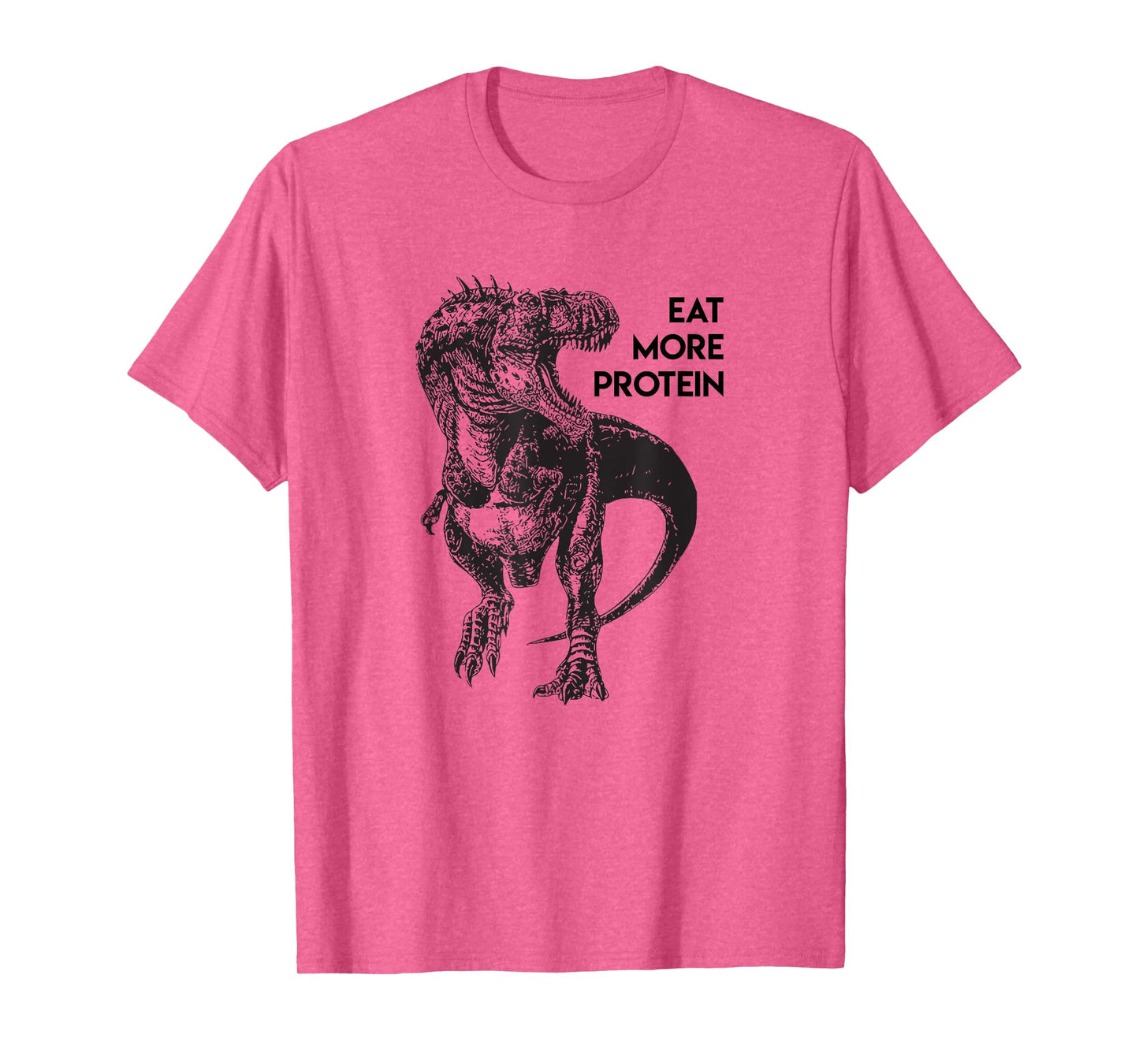 Funny Protein Meat Eater Dinosaur Carnivore T Rex Fitness T-Shirt