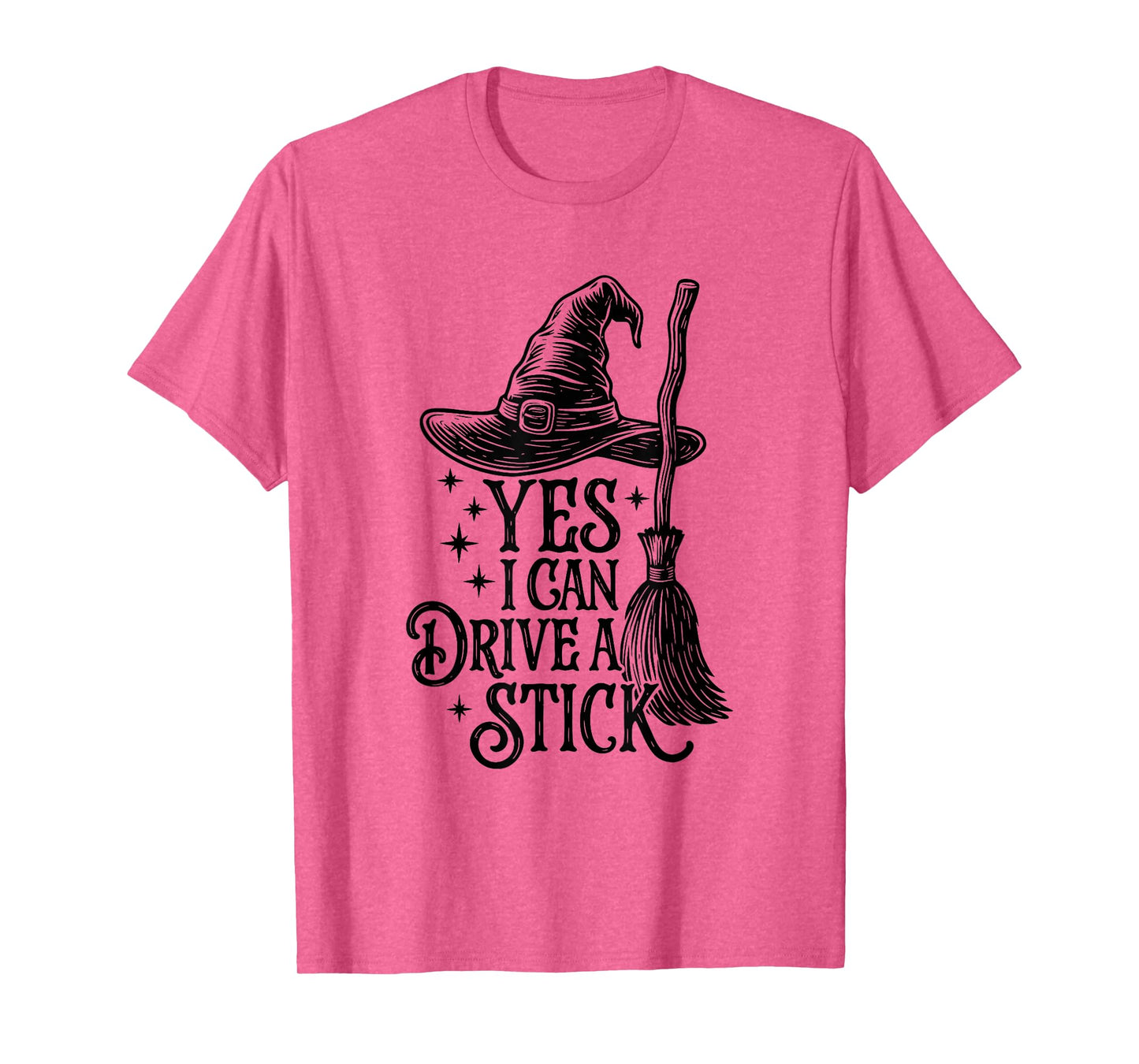 Yes I Can Drive A Stick Funny Halloween Spooky Witch T-Shirt