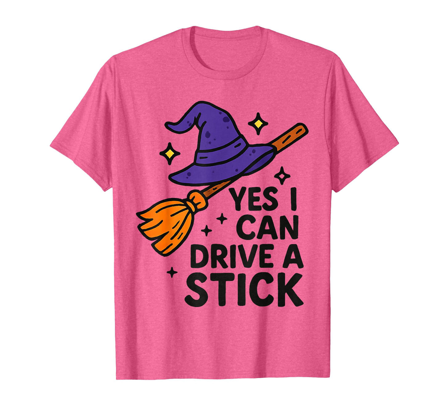 Yes I Can Drive A Stick Halloween Spooky Witch for Women T-Shirt