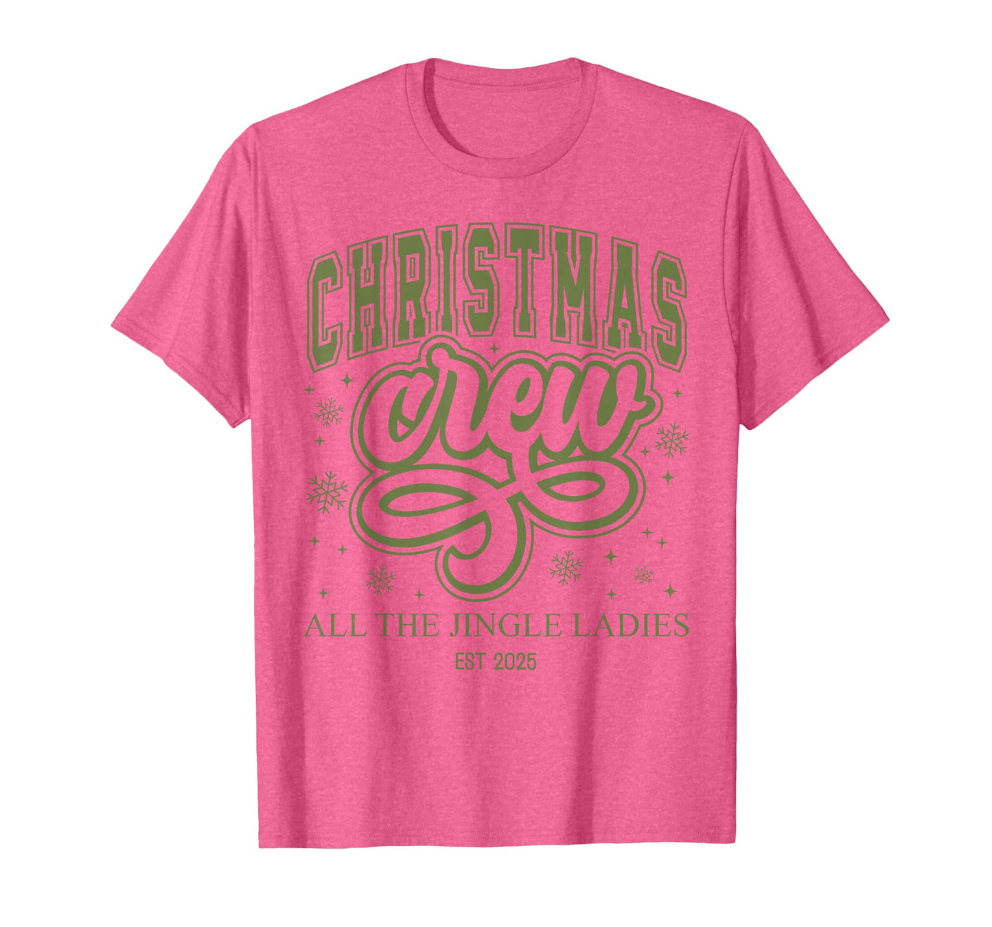 All The Jingle Christmas Crew Ladies Est 2025 Winter Vibes T-Shirt