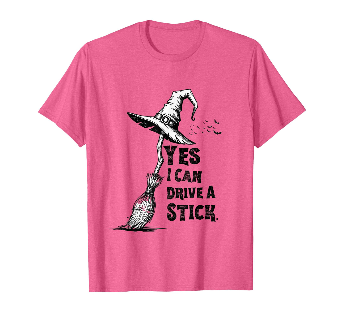 Yes I Can Drive A Stick Funny Halloween Spooky Witch T-Shirt