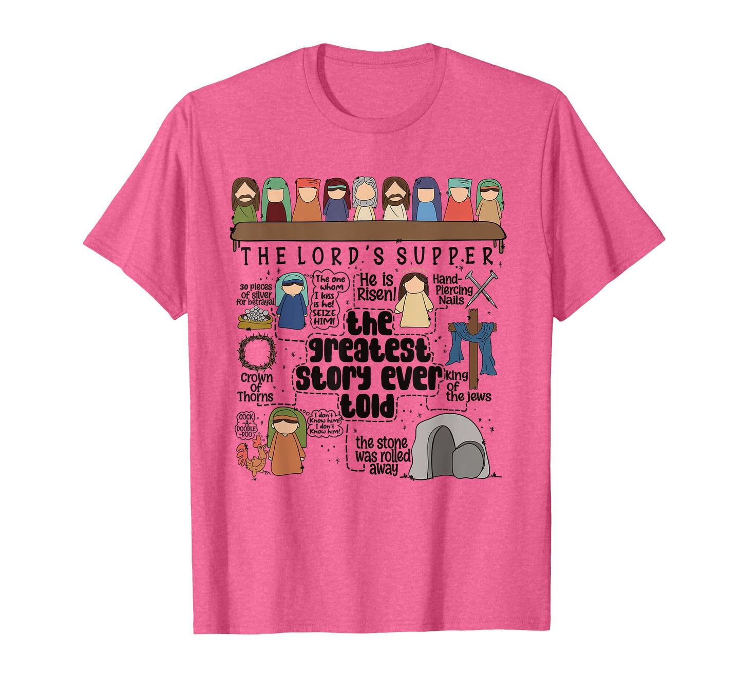 The Lord Supper Jesus Christ Greatest Christian Ever Told T-Shirt