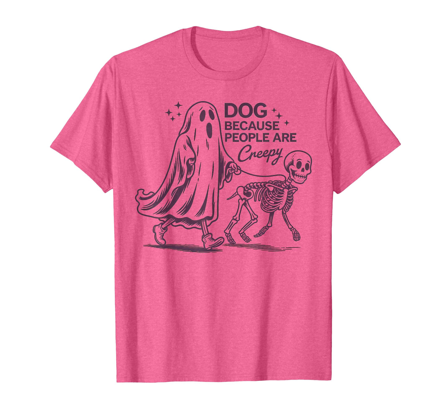 Dogs Because People are Creepy Funny Ghost Halloween T-Shirt