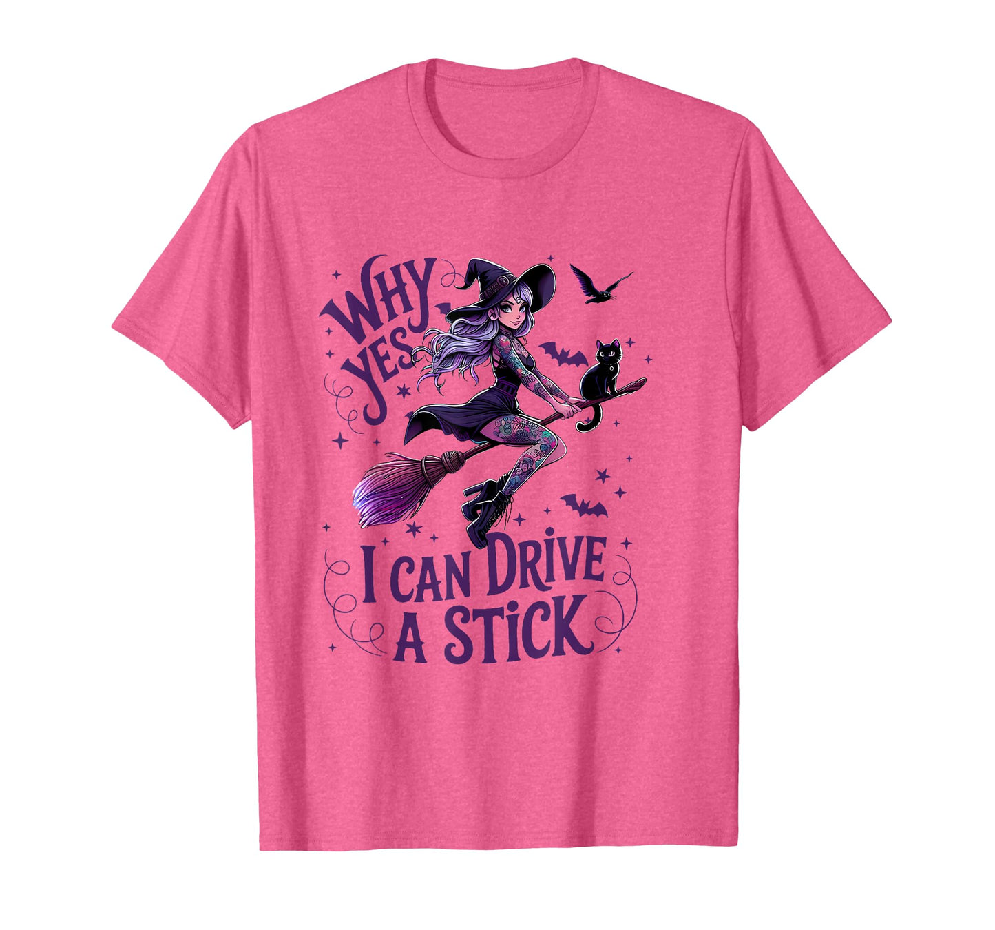 Why Yes I Can Drive A Stick Funny Halloween Witch Women Girl T-Shirt