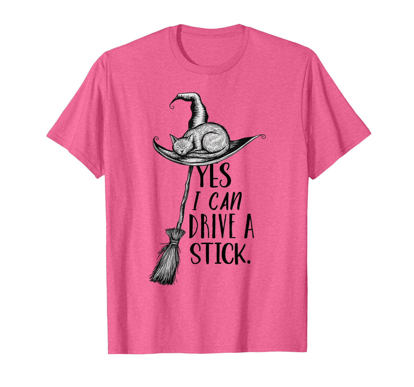 Yes I Can Drive A Stick Funny Halloween Spooky Witch T-Shirt