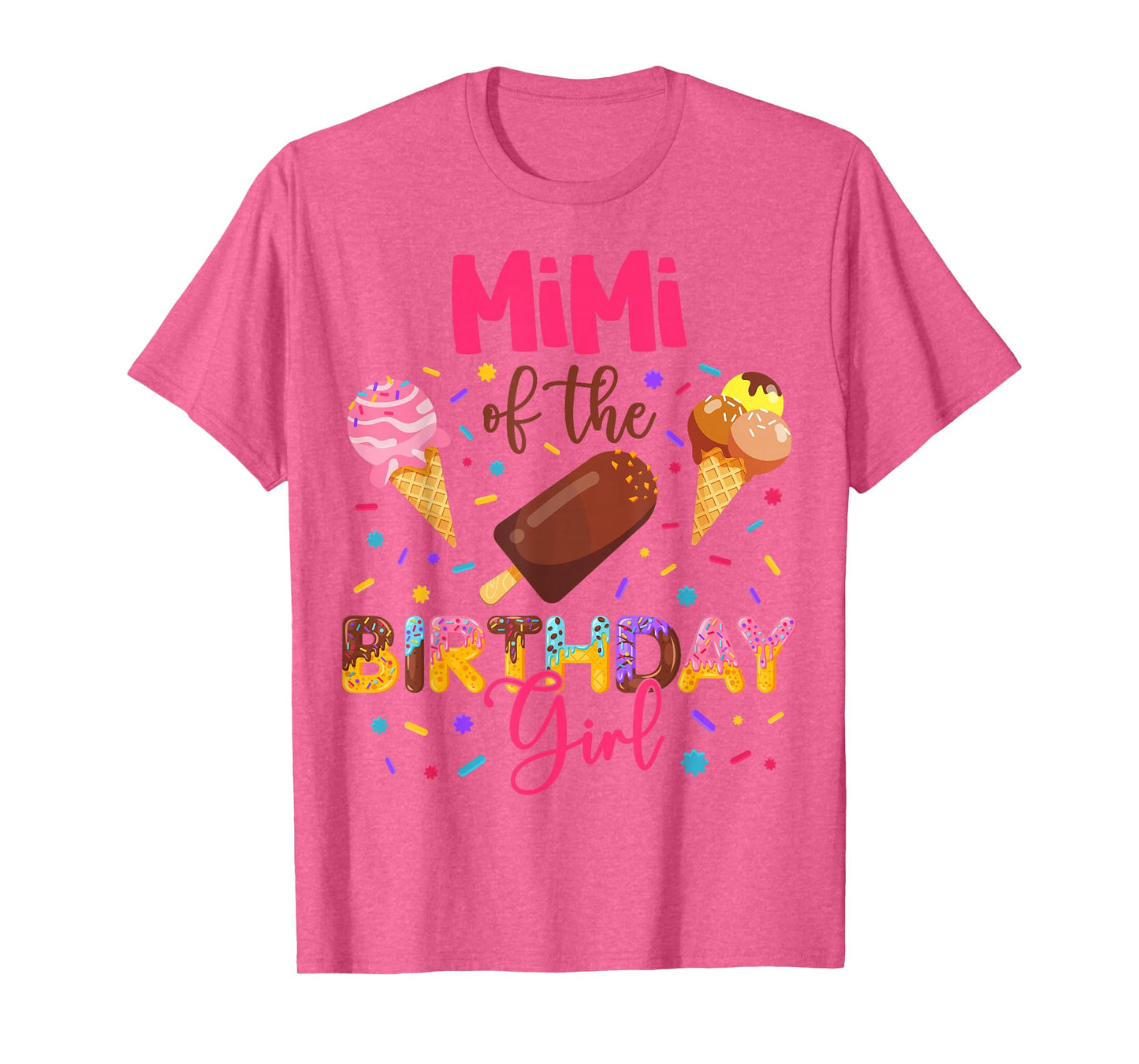 Mimi of The Birthday Girl Ice Cream Birthday Family Party T-Shirt
