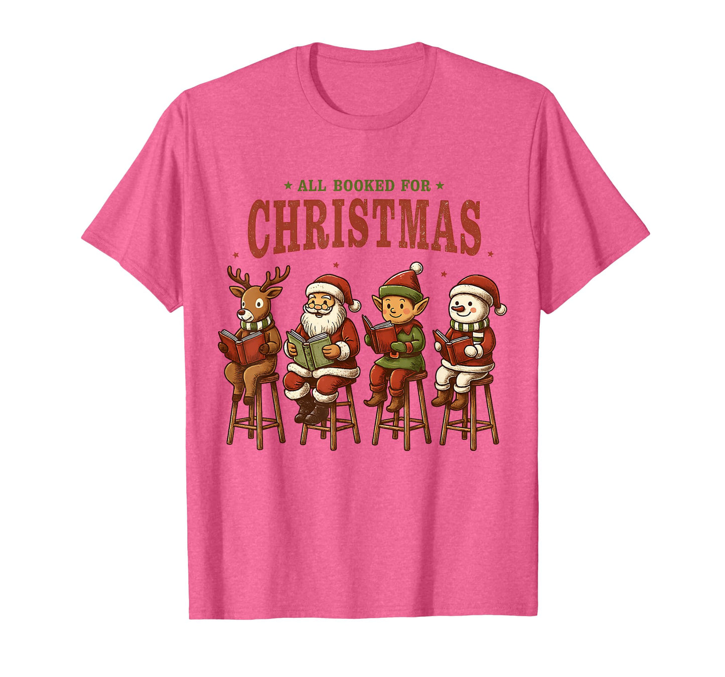 All Booked for Christmas Cute Reading Holiday Characters T-Shirt