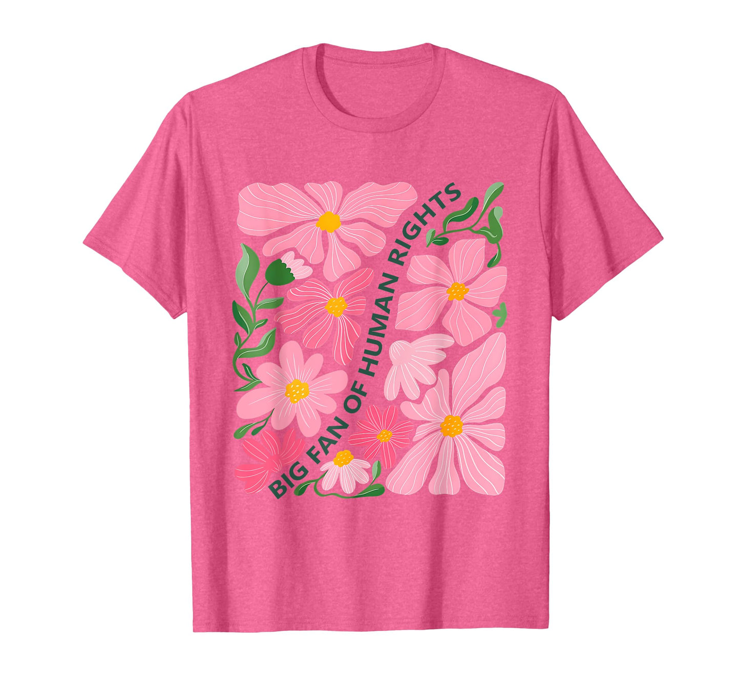 Funny Big Fan of Human Rights Vintage Protest Floral Womens T-Shirt