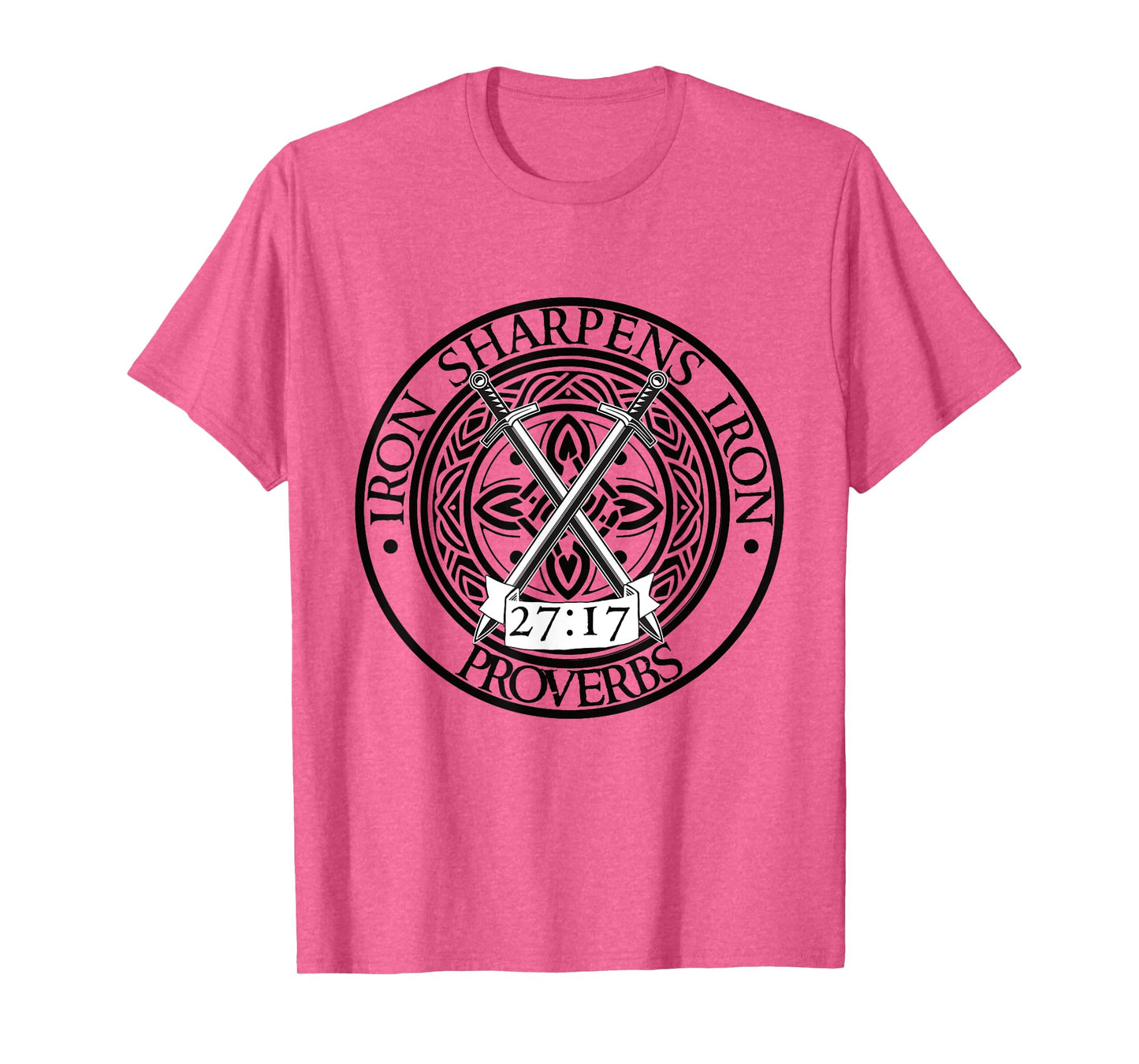 Iron Sharpens Iron Stronger Together Proverbs 27:17 T-Shirt