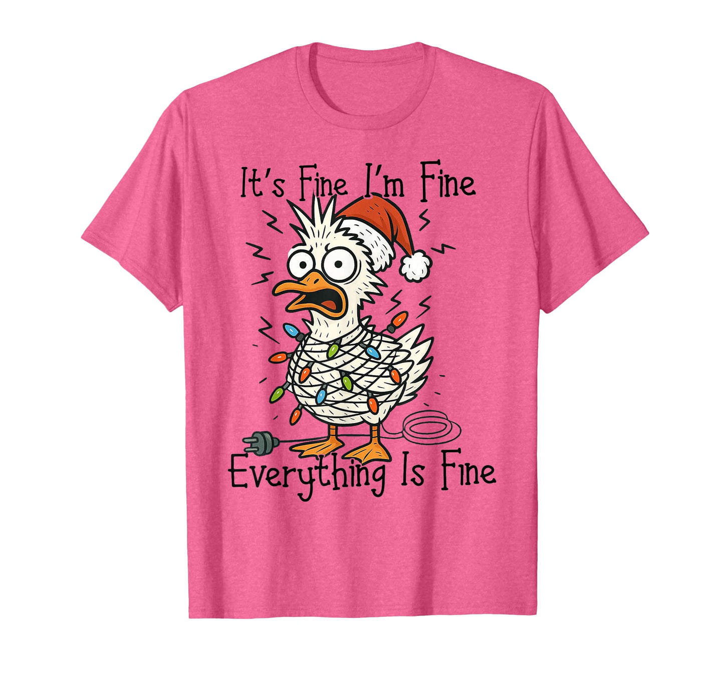 It’s Fine I’m Fine Everything is Fine Funny Goose Christmas T-Shirt